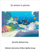 Sarella Belsorriso - Un amore in piscina
