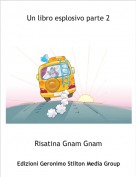 Risatina Gnam Gnam - Un libro esplosivo parte 2