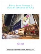 Rat Ice - Efects Love Summer 1
(Para el concurso de R.R.)