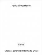 Elena - Noticia importante