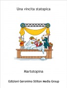 Martotopina - Una vincita statopica