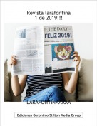 LARAFONTINAAAAA - Revista larafontina
1 de 2019!!!