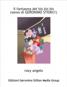 roxy angelo - Il fantasma del bis bis bis  nonno di GERONIMO STION(1)