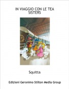 Squitta - IN VIAGGIO CON LE TEA SISTERS