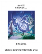 gimnastica - ahhh!!!hallowen...