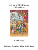 Mini Falcao - Una increíble fiesta de cumpleaños