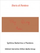 Spillina Ballerina e Pandora - Diario di Pandora