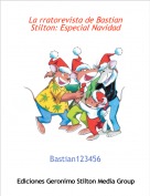 Bastian123456 - La rratorevista de Bastian Stilton: Especial Navidad