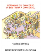 topetta-perfetta - GERONIMO E IL CONCORSO DI SCRITTURA + CONCORSO.