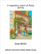 Dada180303 - Il magnifico resort di Patty Spring