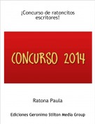 Ratona Paula - ¡Concurso de ratoncitos escritores!