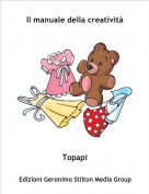 Topapi - Il manuale della creatività