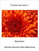 Ratiesther - Friends and more 1