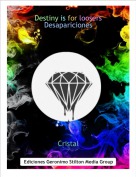 Cristal - Destiny is for loosers
Desapariciones