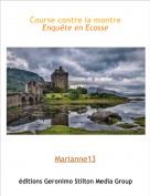 Marianne13 - Le monstre du Loch Ness
Enquête en Ecosse