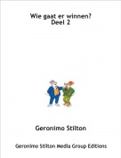 Geronimo Stilton - Wie gaat er winnen?Deel 2