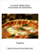 Topelius - La storia della pizza raccontata da Geronimo.