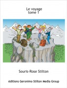 Souris-Rose Stilton - Le voyage
tome 1