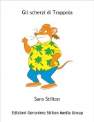 Sara Stilton - Gli scherzi di Trappola
