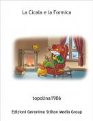 topolina1906 - La Cicala e la Formica