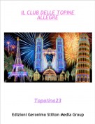 Topolina23 - IL CLUB DELLE TOPINE ALLEGRE