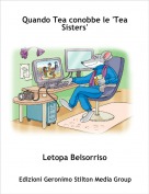 Letopa Belsorriso - Quando Tea conobbe le 'Tea Sisters'