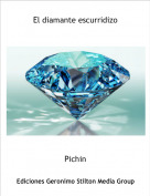 Pichin - El diamante escurridizo