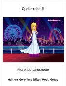 Florence Larochelle - Quelle robe!!!