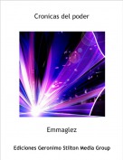 Emmaglez - Cronicas del poder
