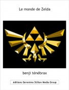 benji ténébrax - Le monde de Zelda