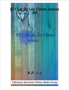 R.P. >.< - El Club De Las Cintas Azules #4