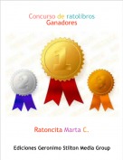 Ratoncita Marta C. - Concurso de ratolibros
Ganadores