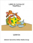 GERRY04 - LIBRO DI CUCINA BY TRAPPOLA