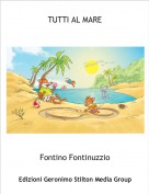 Fontino Fontinuzzio - TUTTI AL MARE