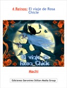 Machi - 4 Reinos: El viaje de Rosa Chicle