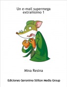 Mina Resina - Un e-mail supermega extrañísimo 1