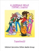 Topolina23 - IL GIORNALE DELLE 
TOPINE ( Luglio)