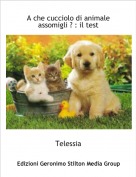 Telessia - A che cucciolo di animale assomigli ? : il test