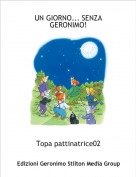 Topa pattinatrice02 - UN GIORNO... SENZA GERONIMO!