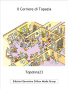 Topolina23 - Il Corriere di Topazia