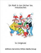 la rongeuse - Un Noël à s'en lécher les moustaches