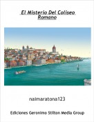 naimaratona123 - El Misterio Del Coliseo Romano