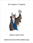 topina capricciosa - Un vampiro a Topazia