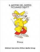 Prince - IL MISTERO DEL DOPPIO FICCANASO SQUITT