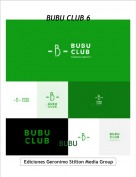 BUBU - BUBU CLUB 6
