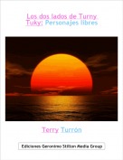 Terry Turrón - Los dos lados de Turny Tuky: Personajes libres