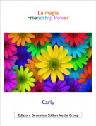 Carly - La magia 
Friendship Power