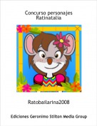 Ratobailarina2008 - Concurso personajes Ratinatalia