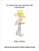 kitty stilton - la ratocante mas famosa del ratomundo