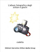 codella - L'album fotografico degli stilton e giochi